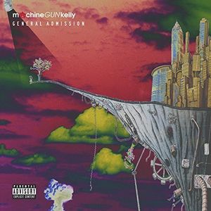 General Admission [Explicit Content] , mgk