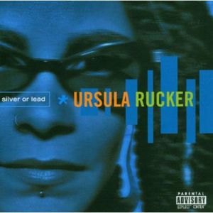 Silver or Lead , Ursula Rucker