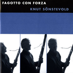 Fagotto Con Forza , Knut S nstevold