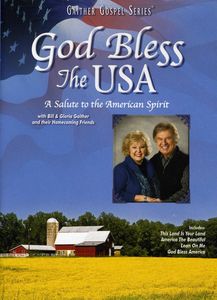 God Bless the USA , Bill Gaither