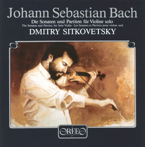 Sonatas & Partitas for Solo Violin , J.S. Bach