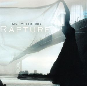 Rapture , David Miller Trio