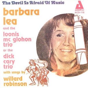 The Devil Is Afraid Of Music , Barbara Lea