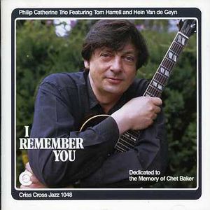 I Remember You , Philip Catherine