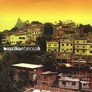 Brazilian Beats, Vol. 6 , Various Artists