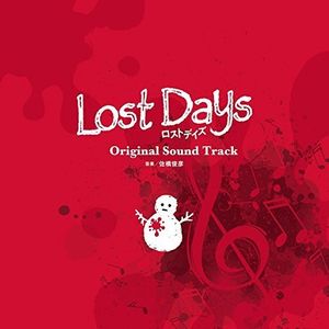 Lost Days Soundtrack (Original Soundtrack) [Import]