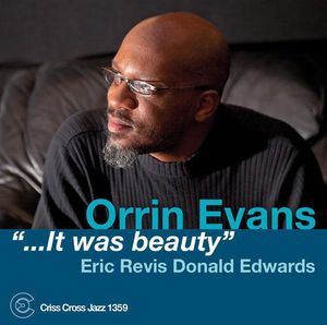 It Was Beauty , Orrin Evans