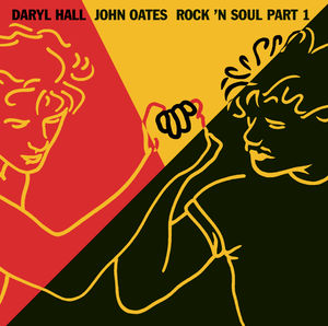 Rock N Soul Part 1 , Hall & Oates