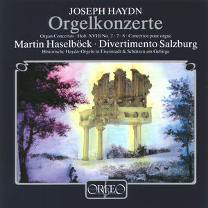 Organ Concerti 2 7 & 8 , Martin Haselb ck