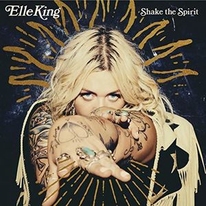 Shake The Spirit , Elle King