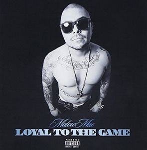 Loyal to the Game [Explicit Content] , Malow Mac