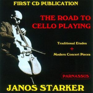 Janos Starker: Road to Cello Playing /  Various , Various Artists