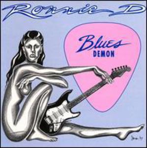 Blues Demon , Ronnie D