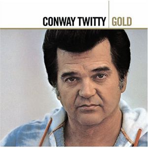 Gold , Conway Twitty