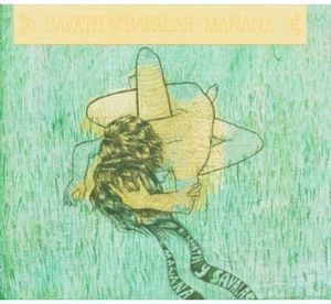 Manana (EP) , Savath & Savalas