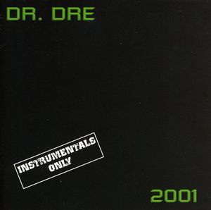 2001 Instrumental , Dr. Dre