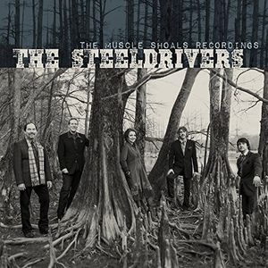Muscle Shoals Recordings , SteelDrivers