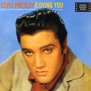 Loving You , Elvis Presley