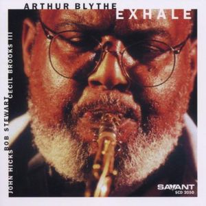 Exhale , Arthur Blythe