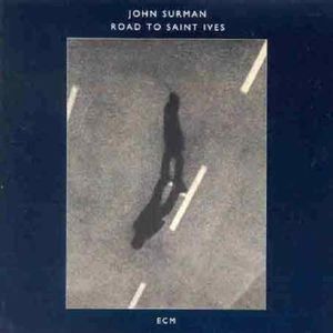 Road to Saint Ives [Import] , John Surman