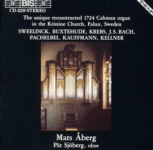 Works for Organ Performed on Reconstructed 1724 , J.S. Bach