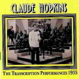 1935 Transcriptions Performances , Claude Hopkins