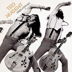 Free-For-All , Ted Nugent