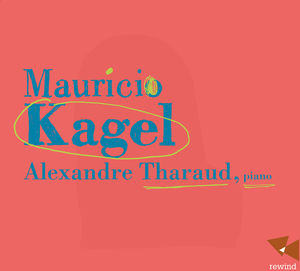 Alexandre Tharaud , Kagel