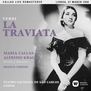 Verdi: La Traviata (lisboa 27/ 03/ 1958) , Maria Callas