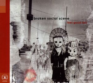 Feelgood Lost , Broken Social Scene