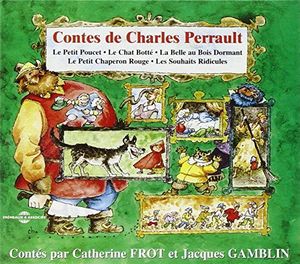 Les Contes de Perrault , Catherine Frot