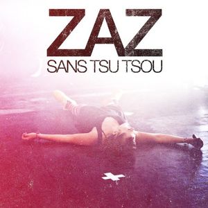 Sans Tsu Tsou [Import] , Zaz