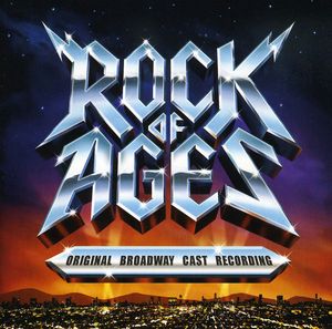 Rock Of Ages , Broadway Cast