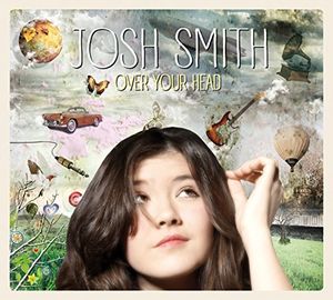 Over Your Head , Josh Smith