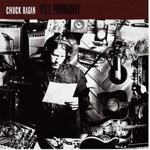 Till Midnight , Chuck Ragan