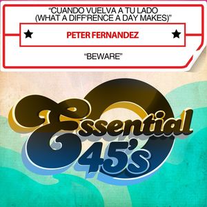 Cuando Vuelva A Tu Lado / Beware , Peter Fernandez