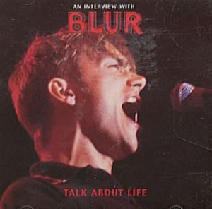 90'S Interview: Talk About Life (W/ Fold Out Poster) , Blur