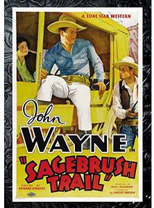 Sagebrush Trail , John Wayne