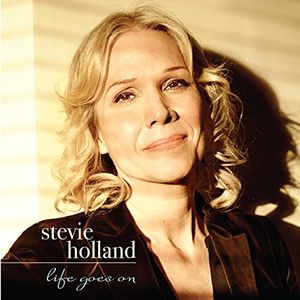 Life Goes On , Stevie Holland