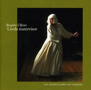 Levda Teatervisor , Birgitta Ulfsson