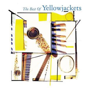 The Best Of Yellowjackets , Yellowjackets