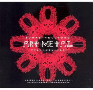 Art Metal , Jonas Hellborg