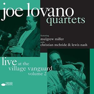 Quartets: Live At The Village Vanguard Vol. 2 , Joe Lovano