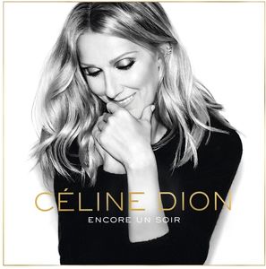 Encore Un Soir [Import] , Celine Dion
