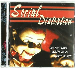 White Light White Heat White Trash [Import] , Social Distortion