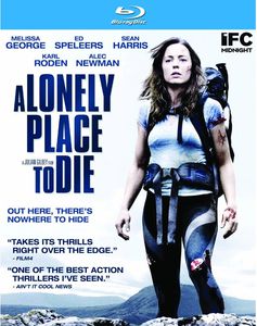 A Lonely Place to Die , Melissa George