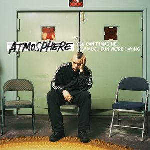 You Cant Imagine How Much Fun Were Having [Explicit Content] , Atmosphere