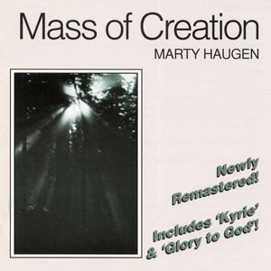 Mass of Creation , Marty Haugen