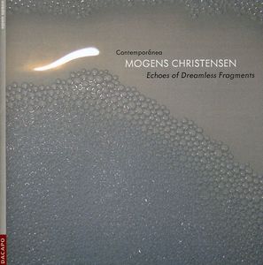 Echoes of Dreamless Fragments , Contemporanea Ensemble