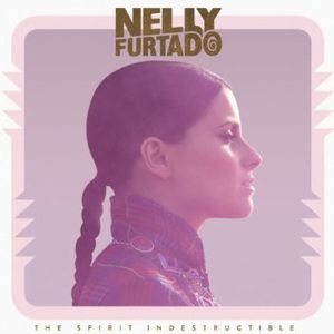 Spirit Indestructible [Import] , Nelly Furtado